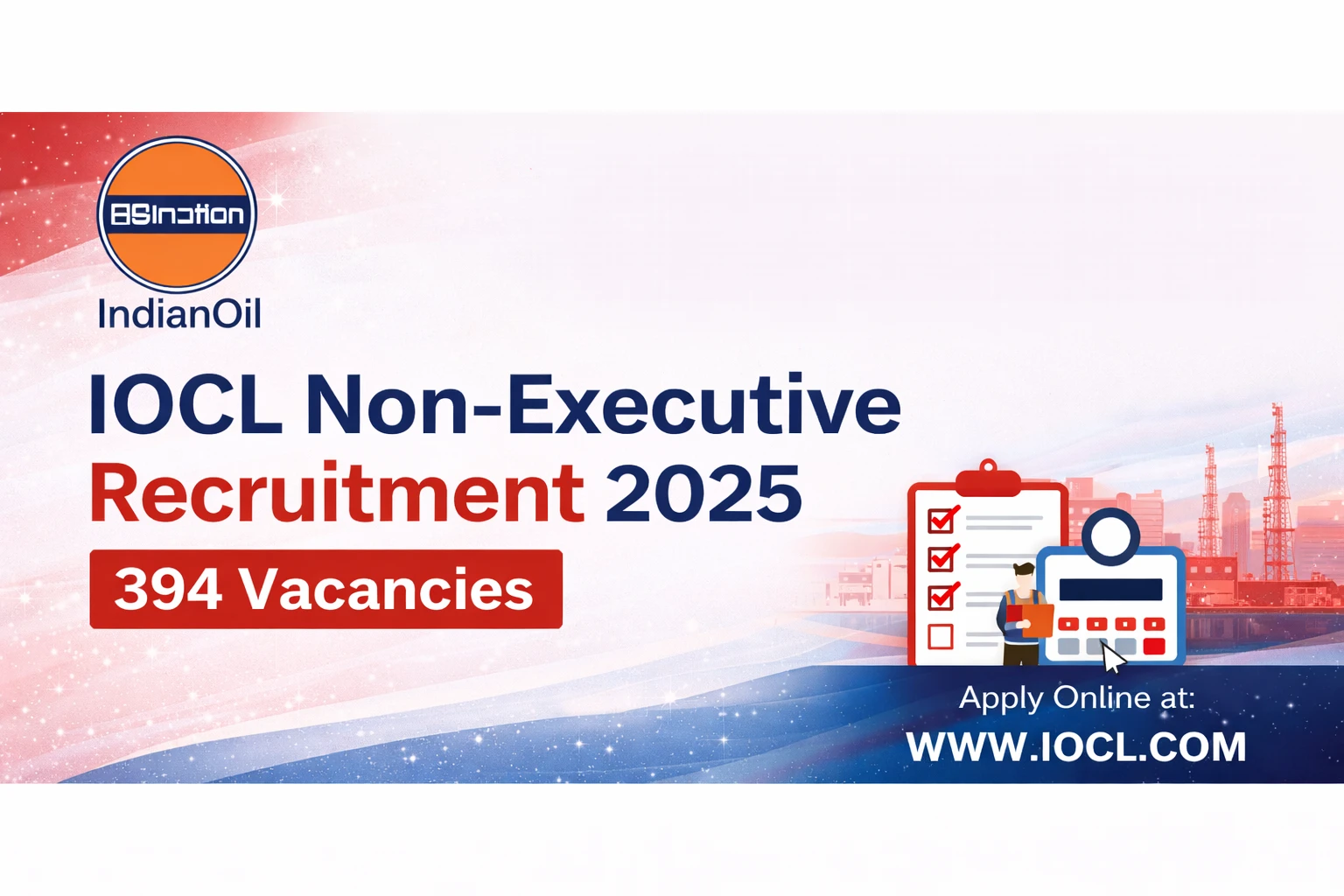 IOCL Non-Executive Recruitment 2025 for 394 Posts