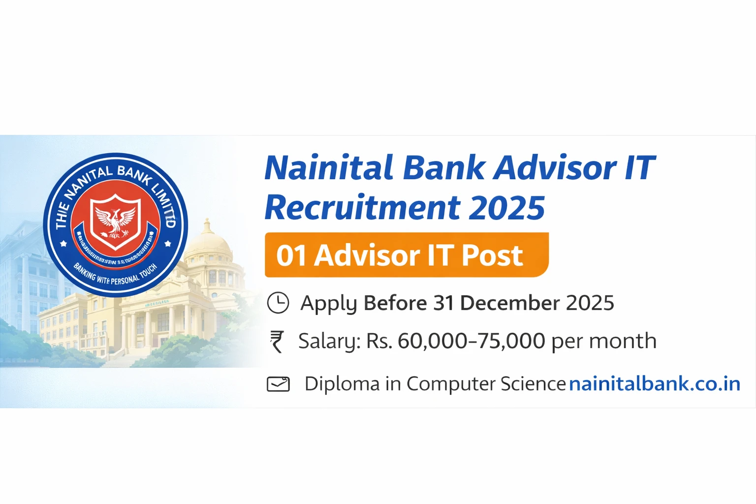 Nainital Bank Advisor IT Recruitment 2025 for 01 Post
