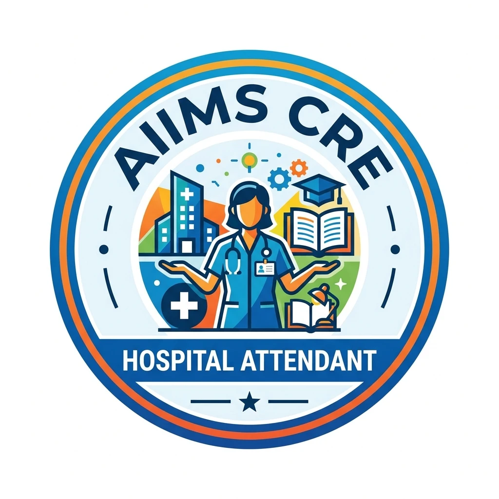 AIIMS CRE Hospital Attendant