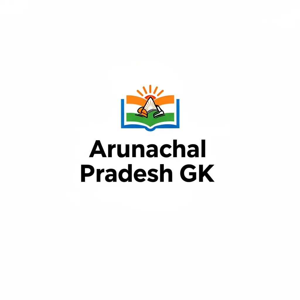 Arunachal Pradesh GK